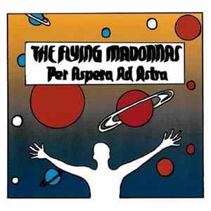 FLAC The Flying Madonnas - Per Aspera Ad Astra