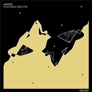 FLAC ANOTR - Cultural Decline