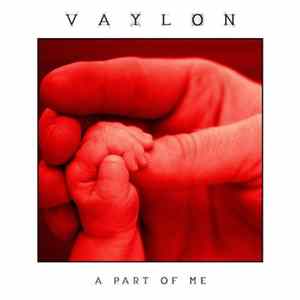 FLAC Vaylon - A Part Of Me