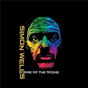 FLAC Simon Wells - Crime Of The Scene