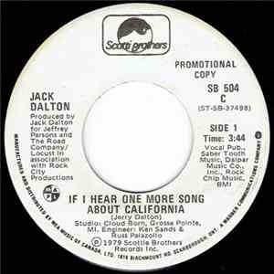 FLAC Jack Dalton - If I Hear One More Song About California