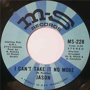 FLAC Jason - I Can't Take It No More