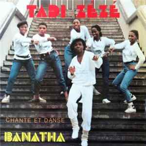 FLAC Tadi-Zézé - Tadi-Zézé Chante Et Danse Banatha