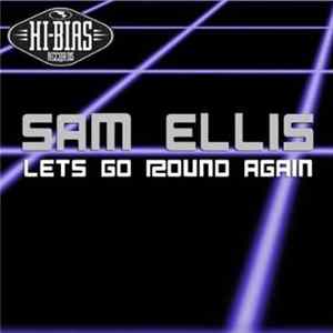 FLAC Sam Ellis - Let's Go Round Again