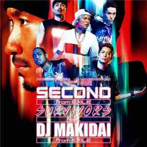 FLAC The Second From Exile - Survivors Feat. DJ Makidai From Exile/Pride