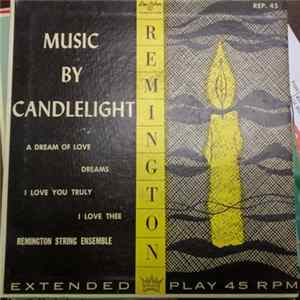 FLAC Remington String Ensemble - Music By Candlelight