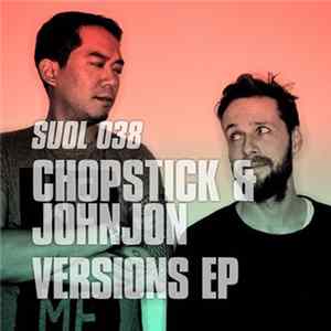 FLAC Chopstick & Johnjon - Versions
