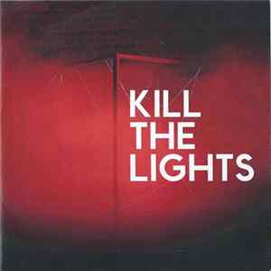 FLAC House Of Black Lanterns - Kill The Lights