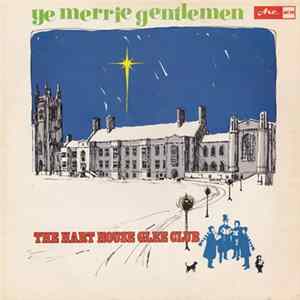 FLAC Hart House Glee Club - Ye Merrie Gentlemen