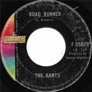 FLAC The Gants - Road Runner / My Baby Don't Care