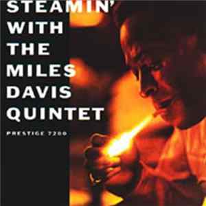FLAC The Miles Davis Quintet - Steamin' With The Miles Davis Quintet