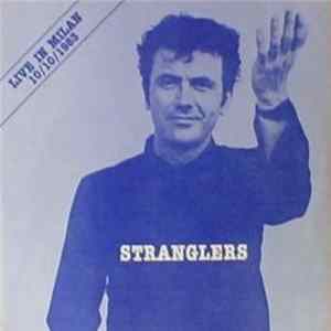 FLAC Stranglers - Live In Milan 10/10/1983