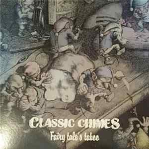 FLAC Classic Chimes - Fairy Tale's Taboo