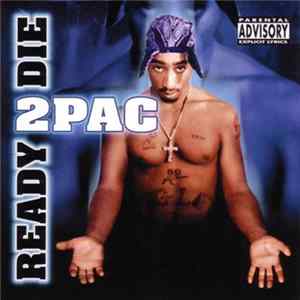 FLAC 2Pac - Ready 2 Die