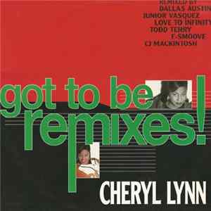 FLAC Cheryl Lynn - Got To Be Remixes!