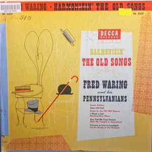 FLAC Fred Waring And His Pennsylvanians - Harmonizin' The Old Songs