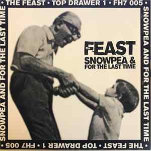 FLAC The Feast - Snowpea & For The Last Time