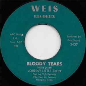 FLAC Johnny Little John - Bloody Tears / Just Got In Town