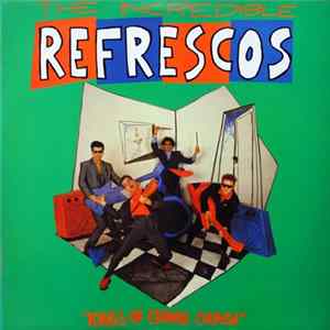 FLAC The Incredible Refrescos - Kings Of Chunda Chunda