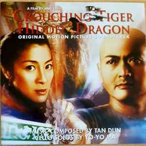 FLAC Tan Dun - Crouching Tiger Hidden Dragon (Original Motion Picture Soundtrack)