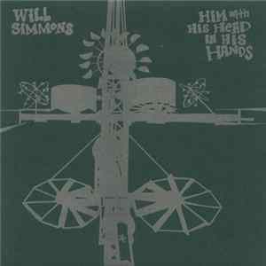 FLAC Will Simmons - Him With His Head In His Hands