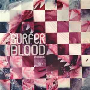 FLAC Surfer Blood - Astro Coast