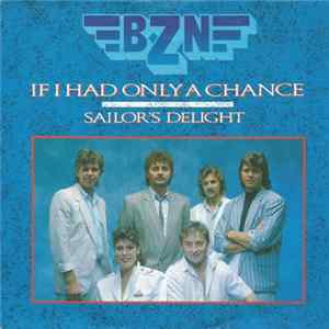 FLAC BZN - If I Only Had A Chance