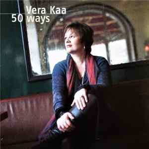 FLAC Vera Kaa - 50 Ways