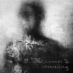 FLAC Channel D - Unravelling