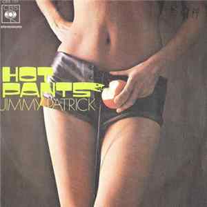 FLAC Jimmy Patrick - Hot Pants