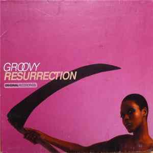 FLAC Various - Groovy Resurrection