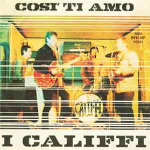 FLAC I Califfi - Così Ti Amo