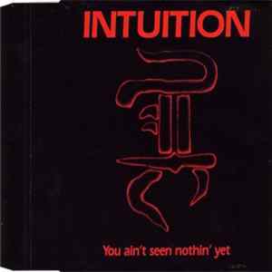 FLAC Intuition - You Ain't Seen Nothing Yet