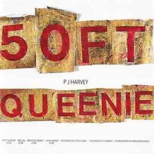 FLAC P J Harvey - 50ft Queenie