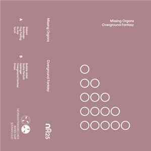 FLAC Missing Organs - Overground Fantasy