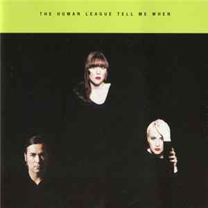 FLAC The Human League - Tell Me When