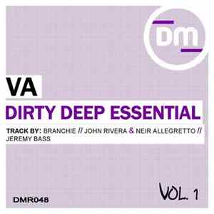 FLAC Various - Dirty Deep Essential Vol. 1
