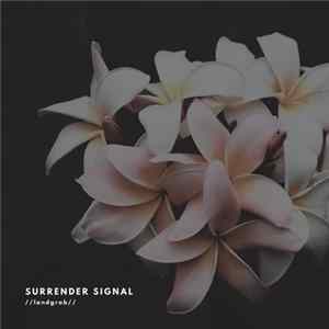 FLAC Surrender Signal - Landgrab