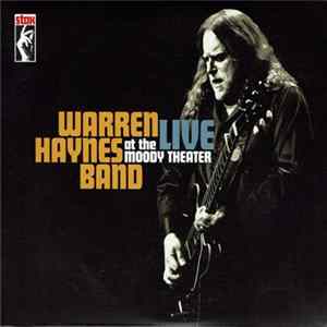 FLAC Warren Haynes Band - Live At The Moody Theater