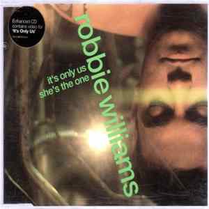 FLAC Robbie Williams - It's Only Us / She's The One