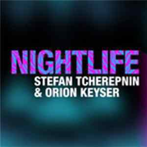FLAC Orion Keyser & Stefan Tcherepnin - Nightlife