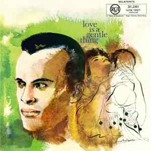 FLAC Harry Belafonte - Love Is A Gentle Thing