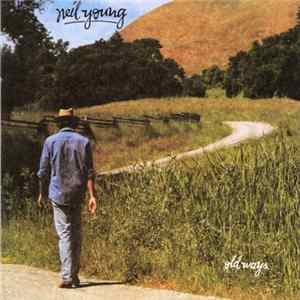 FLAC Neil Young - Old Ways