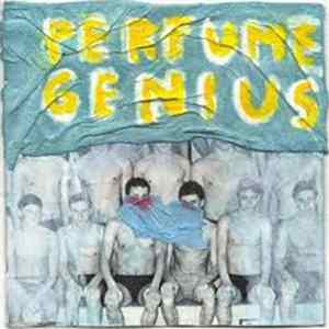 FLAC Perfume Genius - Put Your Back N 2 It