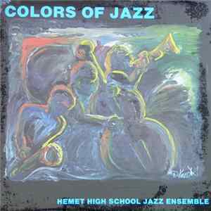 FLAC Hemet High School Jazz Ensemble - Colors Of Jazz