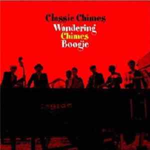 FLAC Classic Chimes - Wandering Chimes Boogie
