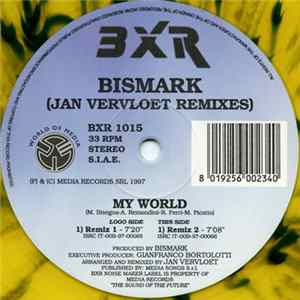 FLAC Bismark - My World (Jan Vervloet Remixes)