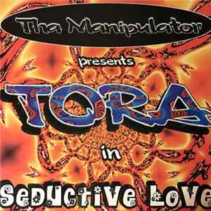 FLAC Tha Manipulator presents Tora - Seductive Love