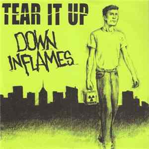 FLAC Tear It Up / Down In Flames - Tear It Up / Down In Flames
