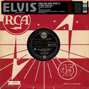 FLAC Elvis - (Now And Then There's) A Fool Such As I